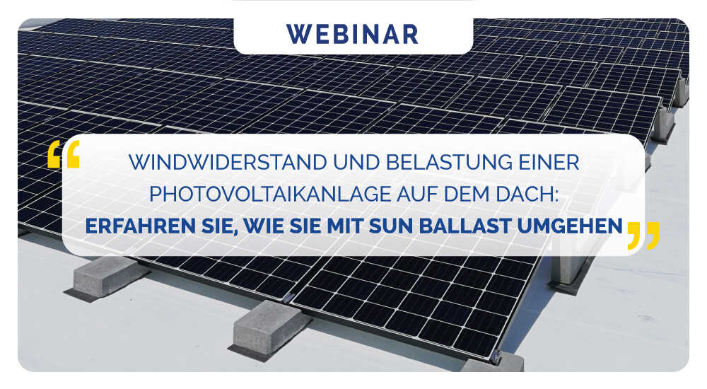 Windwiderstand und Belastung einer Photovoltaikanlage auf dem Dach: Erfahren Sie, wie Sie mit Sun Ballast umgehen