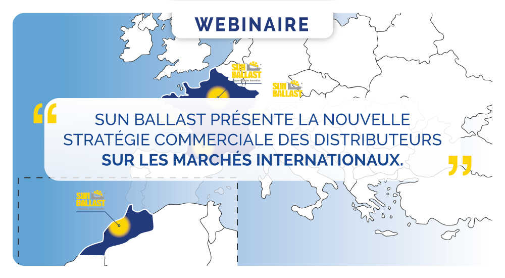 Sun Ballast présente la nouvelle stratégie commerciale des distributeurs sur les marchés internationaux.