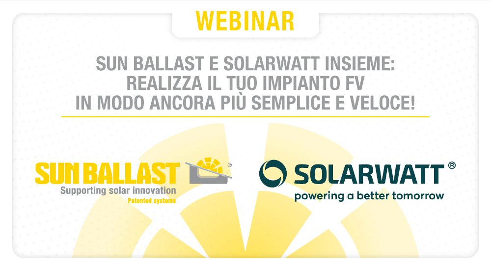 Sun Ballast e Solarwatt insieme: realizza il tuo impianto FV in modo ancora più semplice e veloce!